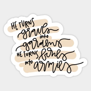 "graves into gardens" christian worship lyrics design Sticker